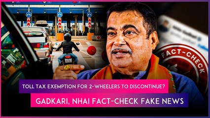 Fact Check: Is Govt Going To Impose Toll Tax On 2-Wheelers From July 15? Gadkari Debunks Fake News