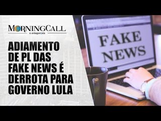 Derrota do governo com PL das Fake News pode alterar arcabouço fiscal