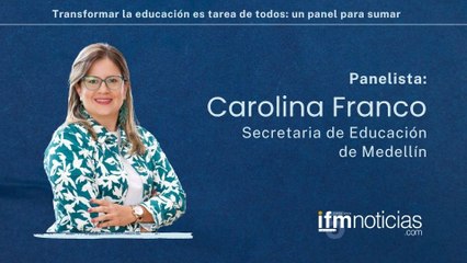 Carolina Franco, Secretaria de Educación de Medellín