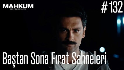 Baştan Sona Fırat Sahneleri - Mahkum