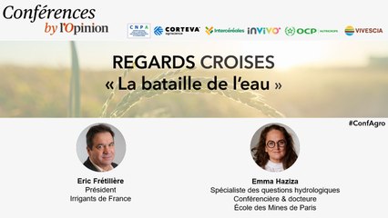 Nourrir la planète - Regards croisés – La bataille de l’eau