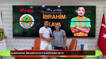 Alanyaspor, İbrahim Kaya'yı kadrosuna kattı