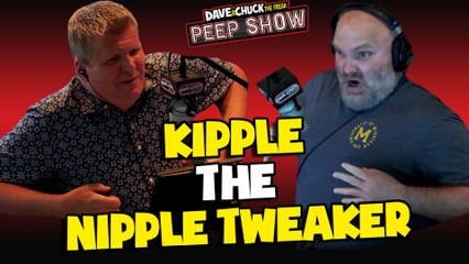 Kipple the Nipple Tweaker