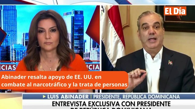 Abinader resalta apoyo de EE. UU. en combate al narcotráfico y la trata de personas