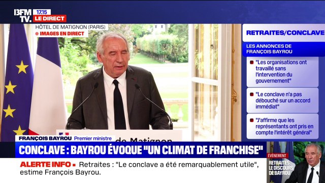 Retraites: François Bayrou évoque une avancée décisive à propos de l'âge de départ qui n'a pas été remis en cause par le conclave