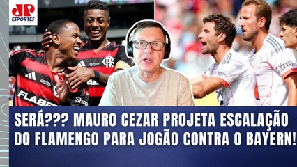 "NÃO É INFORMAÇÃO! É UMA PERCEPÇÃO! Eu ACHO que o Flamengo contra o Bayern vai..." | Mauro Cezar