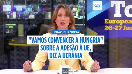 "Vamos convencer a Hungria" sobre adesão à UE, diz embaixador ucraniano