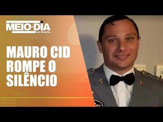 Mauro Cid falou à Polícia Federal