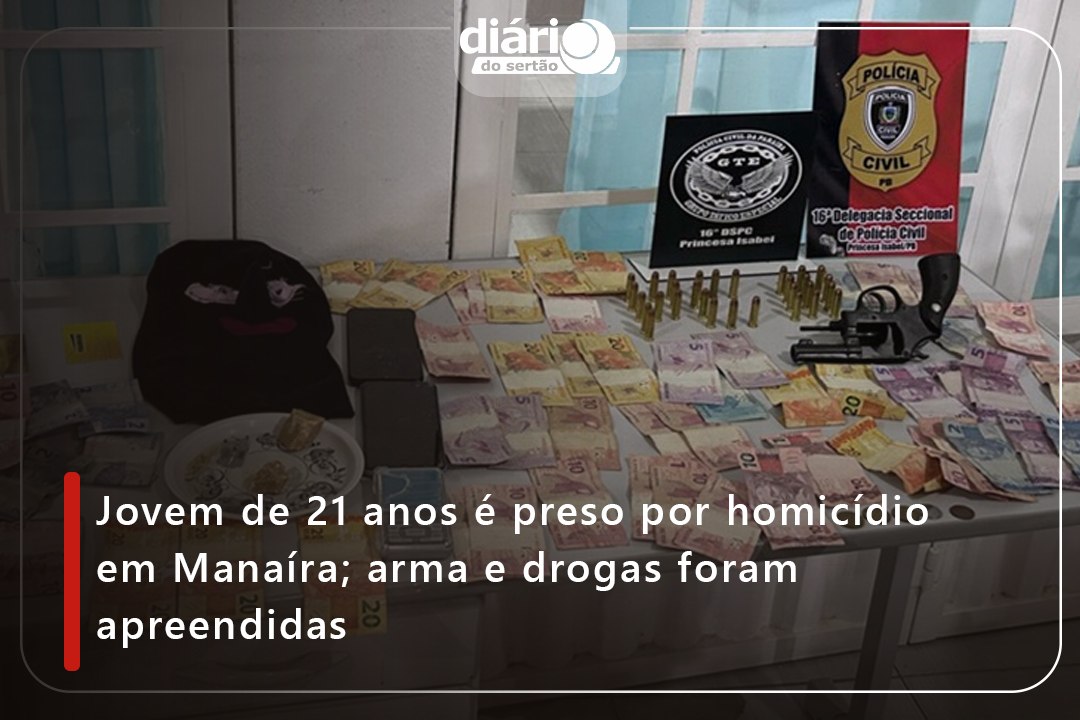 Jovem de 21 anos é preso por homicídio em Manaíra; arma e drogas foram apreendidas