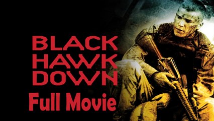 Black Hawk Down (2001) Full Movie HD