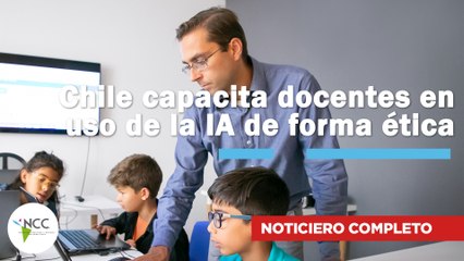 Chile capacita docentes en uso de la IA de forma ética | 772 | 30 de junio al 06 de julio de 2025