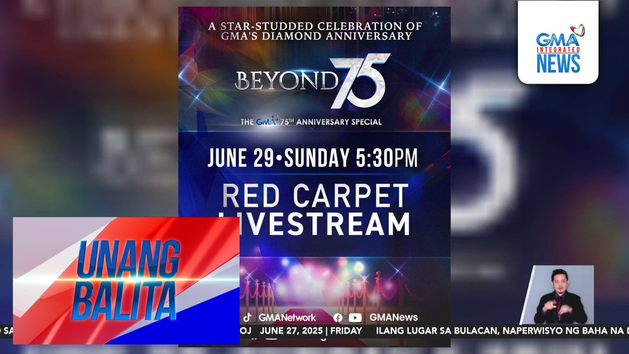 Kapuso stars at personalities na dadalo sa "Beyond 75: The GMA Network 75th Anniversary Special," mapapanood via livestream sa June 29 | Unang Balita