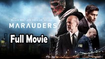 Marauders (2016) Full Movie HD