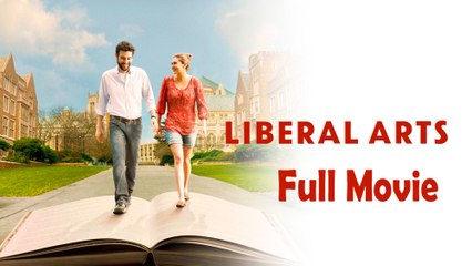 Liberal Arts (2012) Full Movie HD