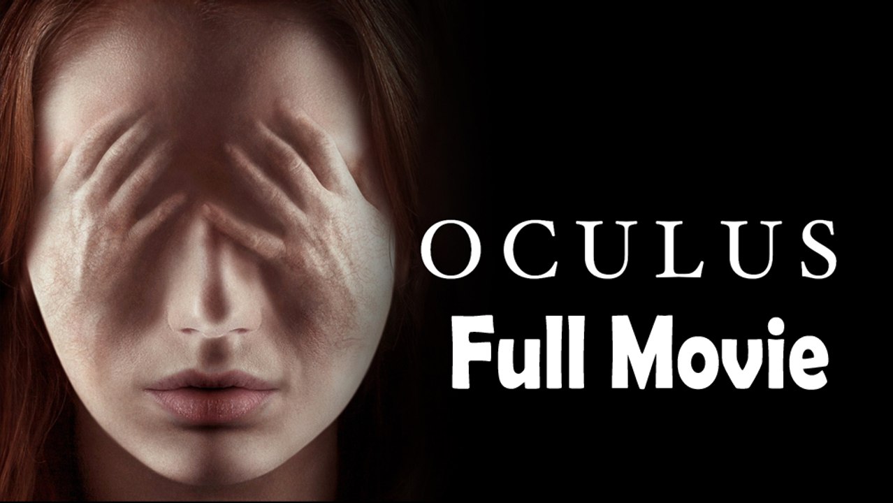 Oculus (2013) Full Movie HD