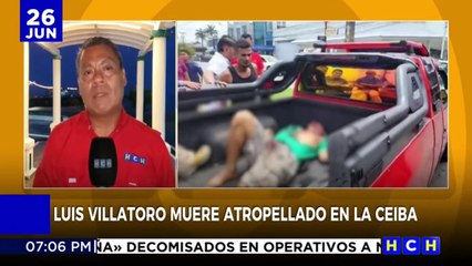 Un vendedor ambulante identificado como Luis Villatoro falleció atropellado en La Ceiba