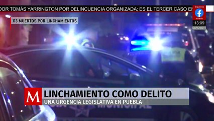 El Congreso local de Puebla buscaría tipificar el linchamiento como delito específico