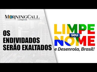 Desenrola Brasil: Se você não pagar, o governo paga