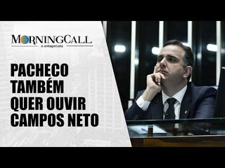 Pacheco endossa críticas a juros e fala em ida de Campos Neto ao Senado