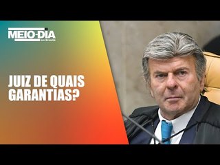 STF: Luiz Fux vota por adoção facultativa do Juiz de Garantias