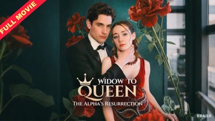 Widow To Queen The Alpha's Resurrection Full