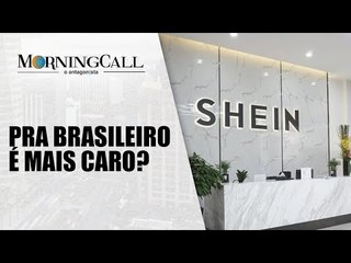 Suas compras na Shein vão ficar mais caras?