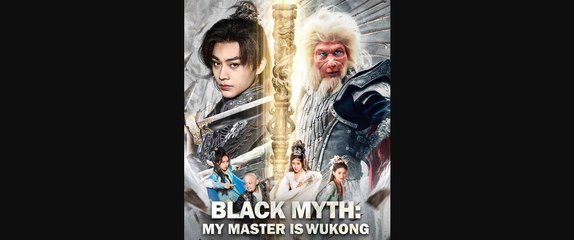 Black Myth My Master is Wukong 🌟HOT NEW RELEASE | Full Drama English Subtitles