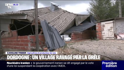 Dordogne: les maisons et exploitations agricoles d'un village ravagées par la grêle