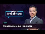 Papo Antagonista: O tiro de Barroso saiu pela culatra