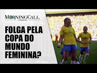 Governo muda expediente por jogos do Brasil na Copa do Mundo feminina