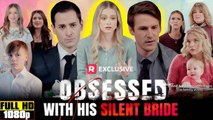 [Full] Obsessed with His Silent Bride