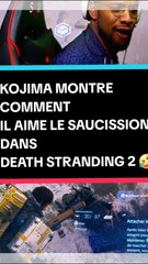 KOJIMA NOUS MONTRE COMMENT IL AIME LE SAUCISSON ‼️