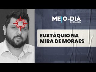 Moraes determina que PF inclua nome de Oswaldo Eustáquio em lista da Interpol
