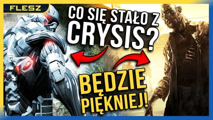 Crysis zniknął ze Steama! Dying Light z darmowym odświeżeniem! - FLESZ