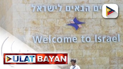 DFA, inaasahan ang muling negosasyon para sa labor agreement sa pagitan ng Pilipinas at Israel