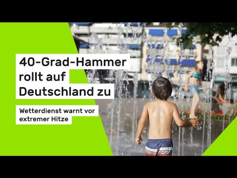Wetterdienst warnt vor extremer Hitze: 40-Grad-Hammer rollt auf Deutschland zu