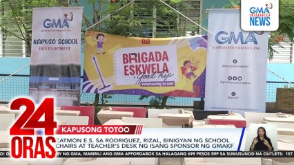 Catmon E.S. sa Rodriguez, Rizal, binigyan ng school chairs at teacher's desk ng isang sponsor ng GMAKF | 24 Oras