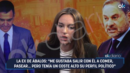 La ex de Ábalos: "Me gustaba salir con él a comer, pasear... pero tenía un coste alto su perfil político"