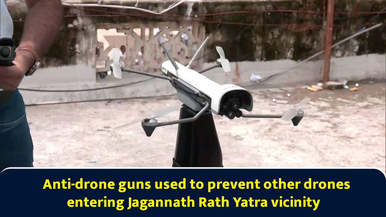 Anti-drone guns used to prevent other drones entering Jagannath Rath Yatra vicinity