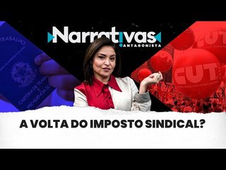 A volta do imposto sindical?  | Narrativas#2 com Madeleine Lacsko