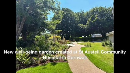 New well-being garden created at St Austell Community Hospital in Cornwall