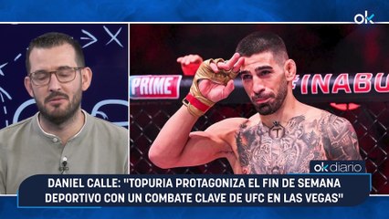 Daniel Calle: "Topuria protagoniza el fin de semana deportivo con un combate clave de UFC en Las Vegas"