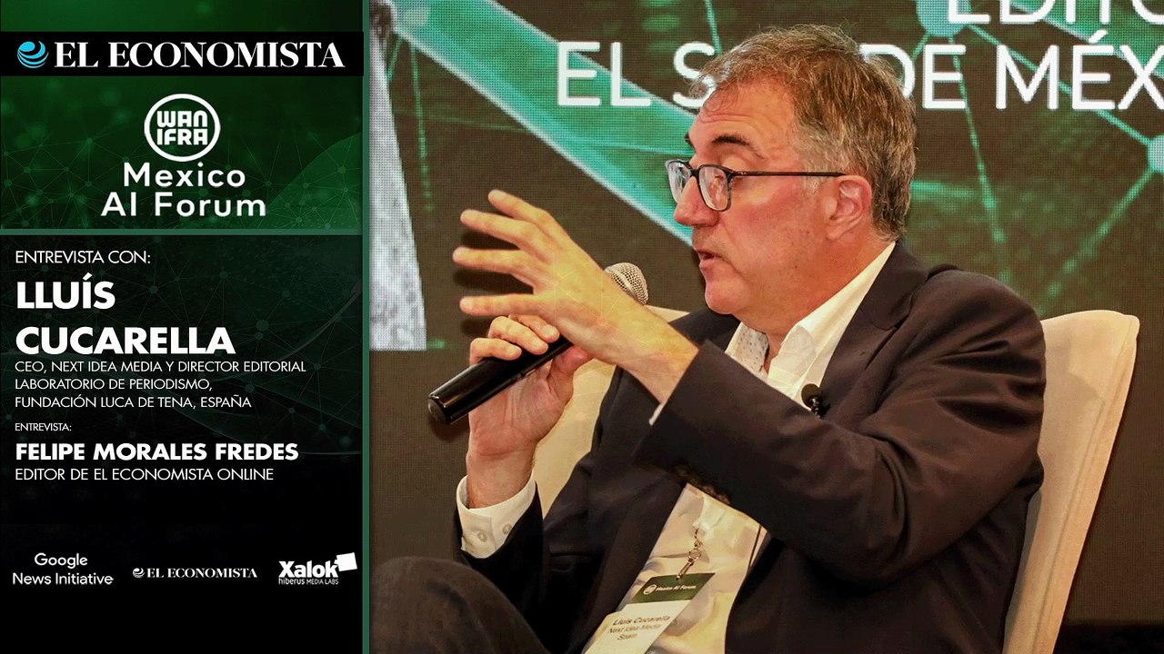 WAN-IFRA México Ai Forum | Entrevista con Lluís Cucarella, CEO, Next Idea Media y Director Editorial Laboratorio de Periodismo, Fundación Luca de Tena, España
