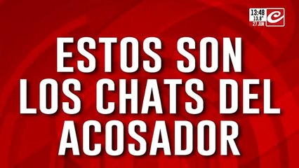 El calvario de Magalí: estos son los chats del acosador