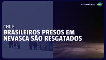 Brasileiros presos em nevasca são resgatados no Chile