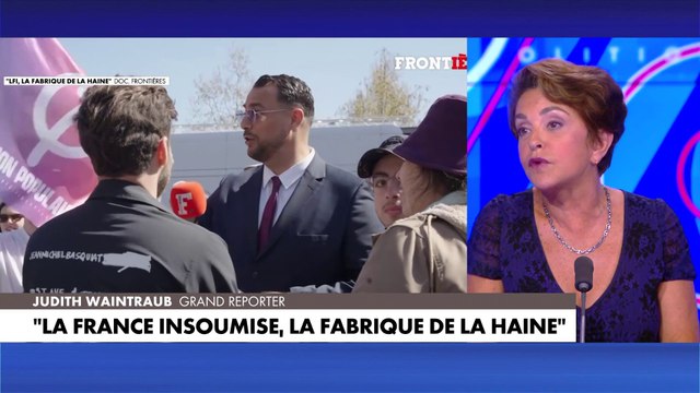 Judith Waintraub : «Le fonctionnement de LFI s’apparente à une secte»