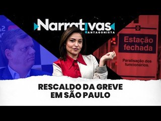Rescaldo da greve em São Paulo - Narrativas#32 com Madeleine Lacsko