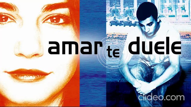 Amarte duele (2002) pelicula completa