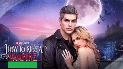 The Art of Kissing the Undead.."How -to -Kiss- a -Vampire" ReelShort