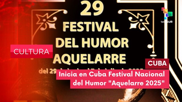 29º del Festival Nacional del Humor Aquelarre 2025 abrirá sus puertas CULTURA EDICIÓN CENTRAL 27-06-2025